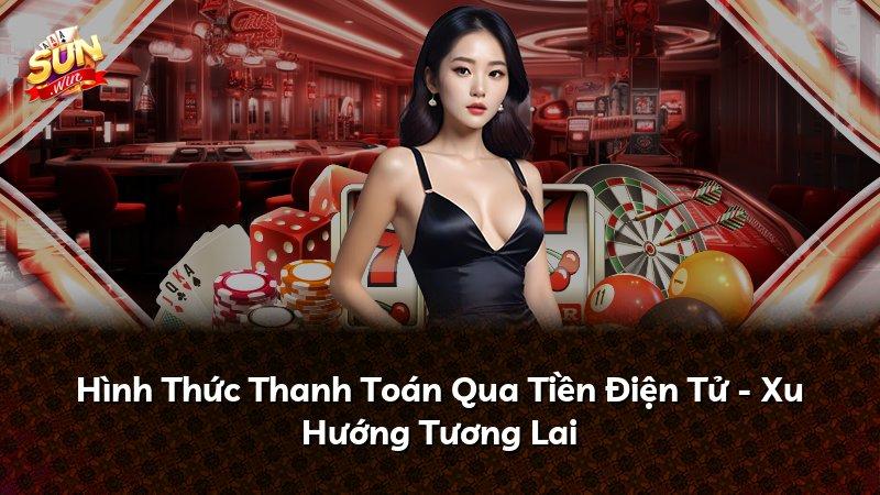 Hình Thức Thanh Toán Qua Tiền Điện Tử - Xu Hướng Tương Lai