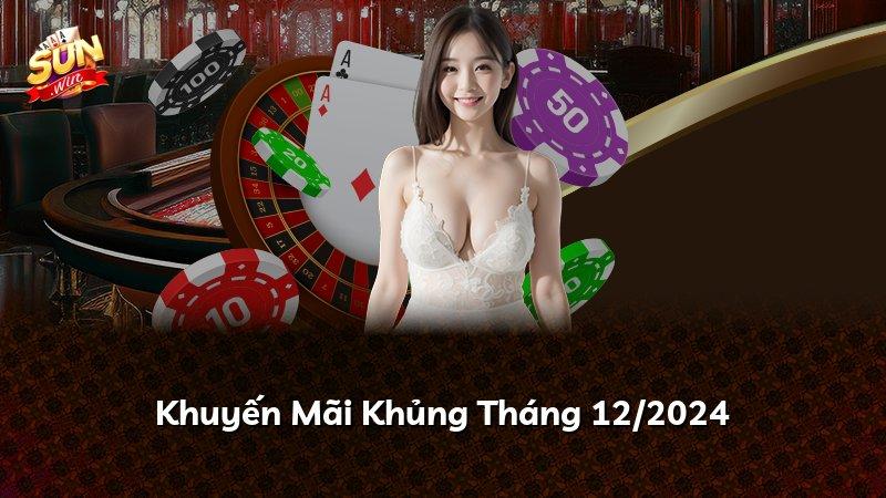 Khuyến Mãi Khủng Tháng 12/2024