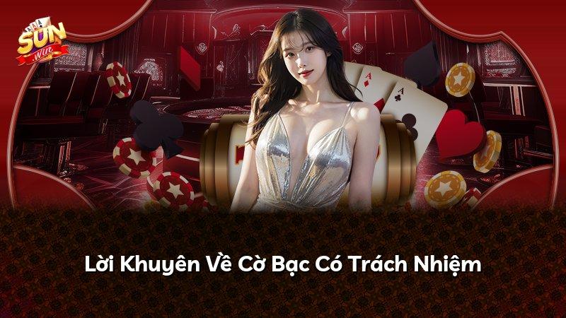 Lời Khuyên Về Cờ Bạc Có Trách Nhiệm