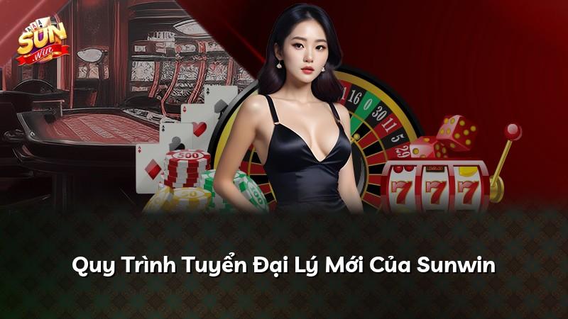 Quy Trình Tuyển Đại Lý Mới Của Sunwin